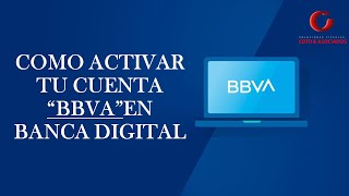 PORTAL BBVA 2022  COMO ACTIVAR NUESTRA BANCA EN LINEA PASO A PASO [upl. by Dnomzed]