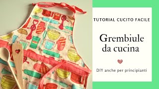 DIY Grembiule da cucina fai da te facile e veloce  Tutorial cucito creativo per principianti [upl. by Chere]