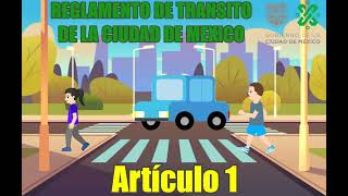 REGLAMENTO DE TRANSITO DE LA CDMX 2022 ARTICULO 1 [upl. by Hasen]