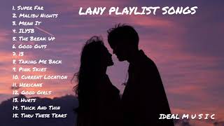 LANY NONSTOP PLAYLIST SONGS  LANY LANYSONGS [upl. by Kazue]