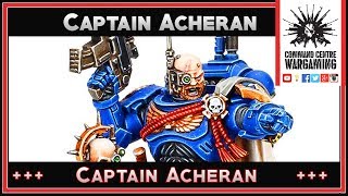 Ultra Marines Captain Acheran Shadowspear Warhammer 8th Edition 2019 [upl. by Latterll988]