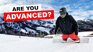 5 Ways To Tell Youre An Advanced Snowboarder [upl. by Silverman]