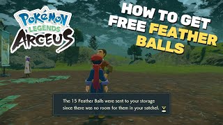 How to Get Free Feather Balls  Pokemon Legends Archeus [upl. by Benenson]