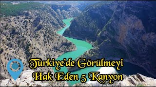 Türkiyede Görülmesi Gereken 5 Kanyon [upl. by Anined596]