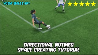 EASIEST SPACE CREATING SKILL MOVE EA FC  DIRECTIONAL NUTMEG TUTORIAL [upl. by Anertal]