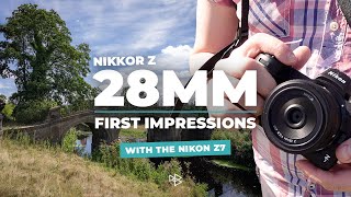 Nikkor Z 28mm 28 with the Nikon Z7  First Impressions [upl. by Aitercal]