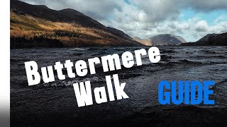 Lake District Hikes Buttermere Lake Guided Walk [upl. by Sama]