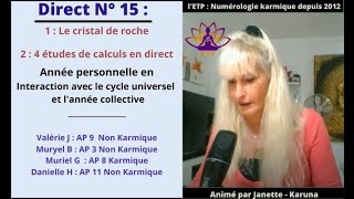 ETP15 Calculs de votre numérologie karmique annuelle le cristal de roche [upl. by Nowaj]