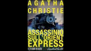 Audiolibro  Assassinio sullOrient Express part1  Agatha Christie [upl. by Ahsina]