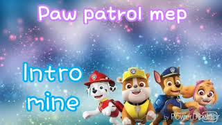 Paw patrol mep Opened ALL DONE UPLOADED [upl. by Eiggep28]