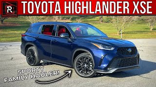 The 2024 Toyota Highlander XSE Is A More Sporty Turbocharged 3Row Family Hauler [upl. by Syd]