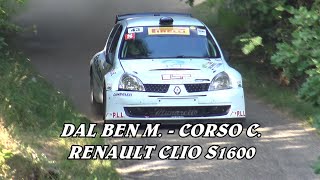 RALLY CASENTINO 2024  MASSIMO DAL BEN  CHIARA CORSO  RENAULT CLIO S1600 [upl. by Cinimod]