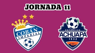 Coban vs Achuapa jornada 11 [upl. by Auos]