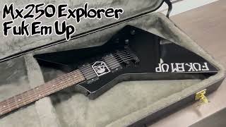 ESP Mx250 Fuk Em Up Explorer REPLICA [upl. by Eittik]