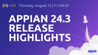 Appian 243 Release Highlights [upl. by Kieger]