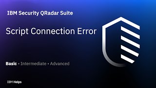 IBM Security QRadar Suite Script Connection Error [upl. by Bil]