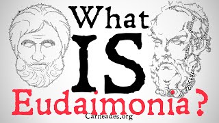 What is Eudaimonia Ancient Greek Philosophy [upl. by Mirelle]