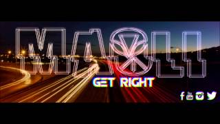 Get Right  Maoli [upl. by Rida769]