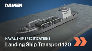 Landing Ship Transport 120  Ship Specifications  Damen Shipyards [upl. by Airbmak]