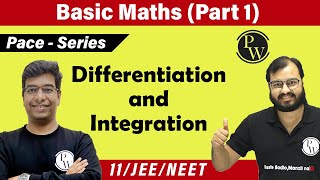 Ch 3  Basic Maths  Part 1   Mathematical Tool  Differentiation amp Integration  JEE  NEET  11 [upl. by Orimar]