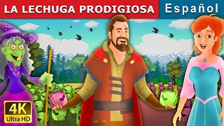 LA LECHUGA PRODIGIOSA  Salad in Spanish  SpanishFairyTales [upl. by Adnahsal]