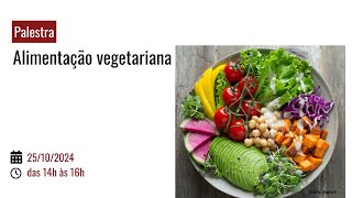 Palestra Alimentação vegetariana [upl. by Abroms]