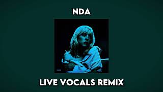 NDA  LIVE VOCALS REMIX [upl. by Amelia]