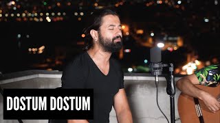 Koray Avcı  Dostum Dostum Akustik [upl. by Eiramaneet]