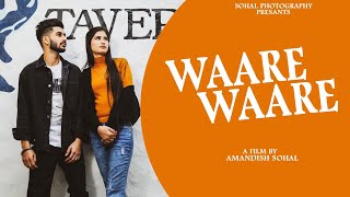 Best pre wedding song waare waare 2022 ll Karan Sindhar amp Jasmin kaur ll Sohal photography [upl. by Adorne346]