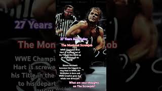 27 Years Ago The Montreal Screwjob [upl. by Aikas16]