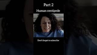 Human centipede movie explain in hindi l shorts [upl. by Longtin]