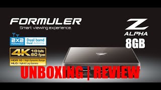 Formuler z Alpha 4KIPTV Hisilicon 8GB Unboxing and Review [upl. by Kosel]