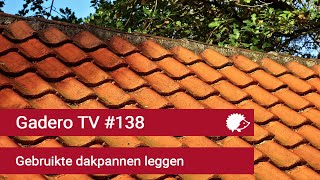 138 Gebruikte dakpannen leggen [upl. by Pontias]