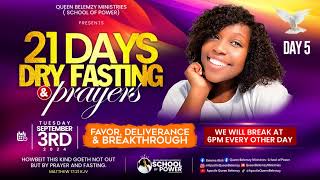 Day 5 of 21 Days Dry Fasting amp Prayers for FAVOR DELIVERANCE BREAKTHROUGH [upl. by Yrellav]