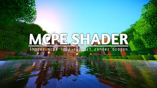 TOP 3 SHADER MCPE 121 amp 12130  MCPE SHADER  SUPPORT RENDER DRAGON amp REALISTIC SHADER [upl. by Ann]