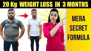 20 Kgs Weight Loss In 3 Months Ka SECRET Formula  100 Effective [upl. by Airtap]