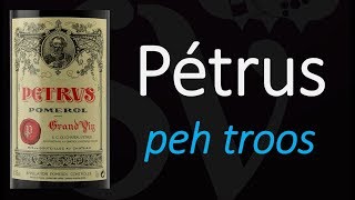 How to Pronounce Pétrus Best of French Wine Pronunciation [upl. by Hanford25]