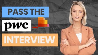 Pass Your PwC Interview  PwC Video Interview 2024 [upl. by Annaliese303]