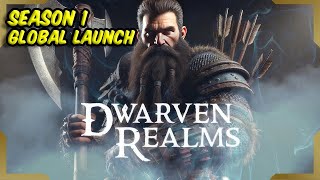 Dwarven Realms  Season 1 Global Launch  ARPG  Live Gameplay Episode 1 [upl. by Yttiy]