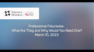 Professional Fiduciaries What Are They amp Why Would You Need One [upl. by Ydnor]