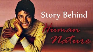 Michael Jackson  Story Behind Human Nature  GMJHD [upl. by Thain]