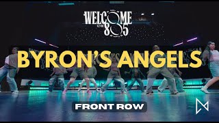 Byrons Angels  Front Row  Welcome to the 805 2024 [upl. by Nnylesor]