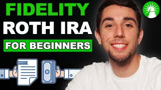 Fidelity Roth IRA For Beginners  Step By Step Tutorial [upl. by Fancie]