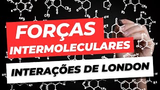 Forças Intermoleculares Entendendo as Forças de London das moléculas [upl. by Tapes]