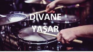 DİVANE  YAŞAR  DAVULSUZDRUMLESS [upl. by Jayme100]