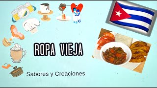 Como Hacer Ropa Vieja  Sabores y Creaciones [upl. by Milurd]