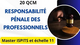 20 QCM Sur la Responsabilité Pénale des professionnels de santé Master ISPITS Et Échelle 11 [upl. by Harraf]