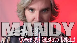 Mandy Barry Manilow Trilingual Cover by Gustavo Briand English Deutsch Español [upl. by Milman658]