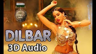 DILBAR  Satyameva Jayate  3D Audio  Bass Boosted  Surround Sound  Use Headphones 👾 [upl. by Nyltak]