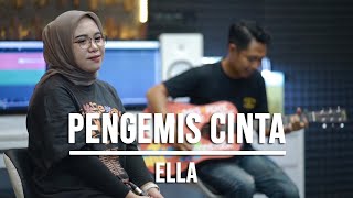 PENGEMIS CINTA  ELLA LIVE COVER INDAH YASTAMI [upl. by Sivie]